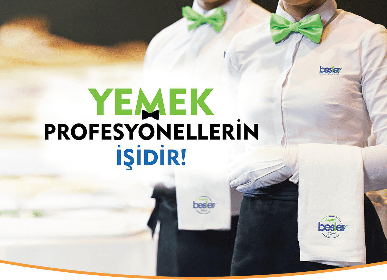 Besler Hazır Yemekçilik ve Catering Hizmetleri